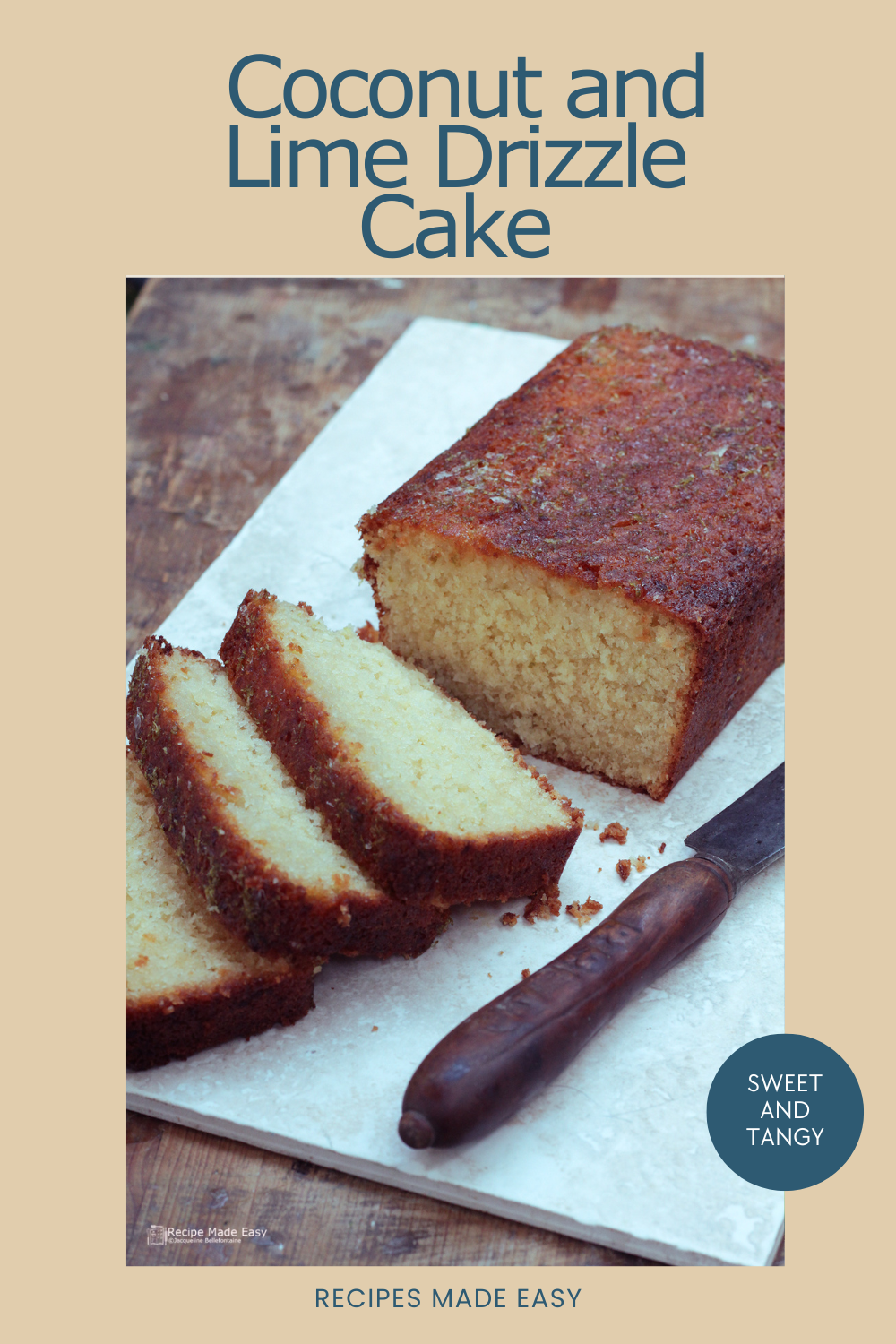 coconut and lime drizzle cake with several slices laying down and knife on the side. with text over lay.