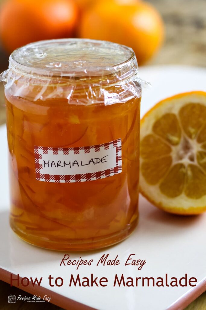 How to Make Marmalade Recipes Made Easy