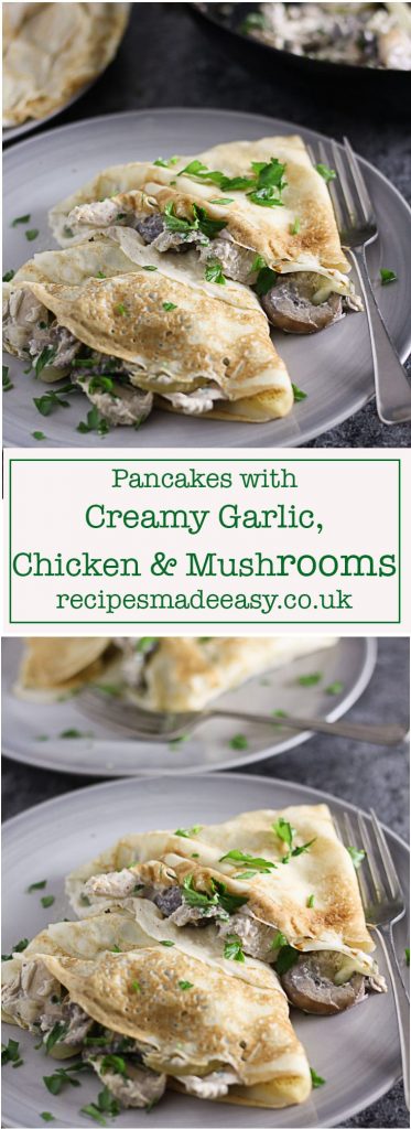 Quick and easy to make savoury pancakes are filled with creamy garlic chicken and mushrooms. recipe by recipesmadeeasy.co.uk