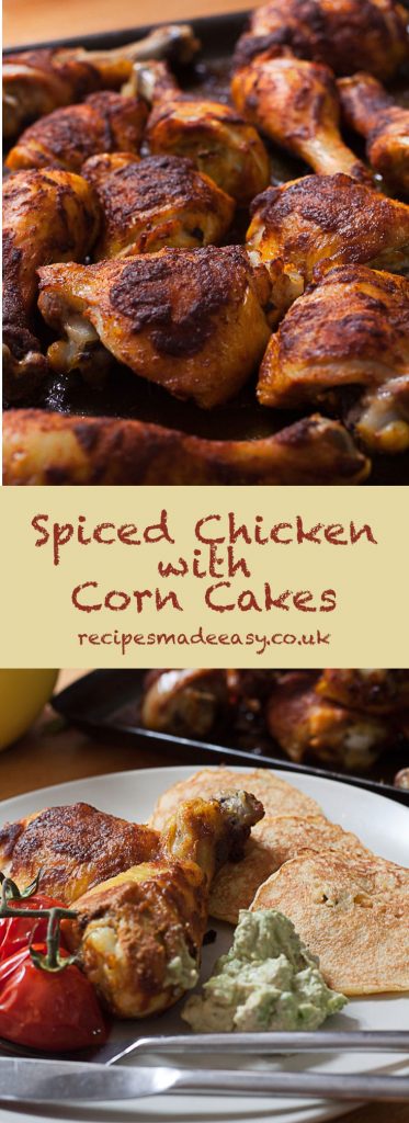 Recipes Made Easy, spiced chicken and corn cakes.
