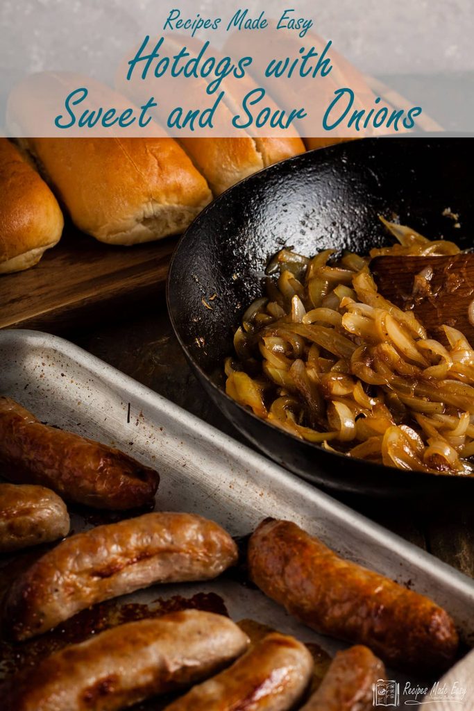 Hot dogs with sweet and sour onions Recipes Made Easy