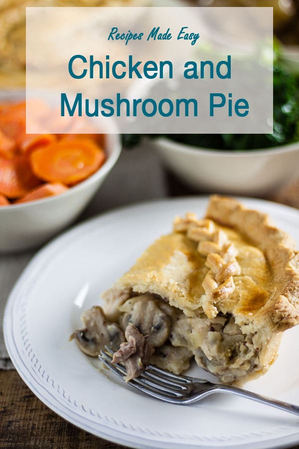Chicken and Mushroom Pie | Recipes Made Easy