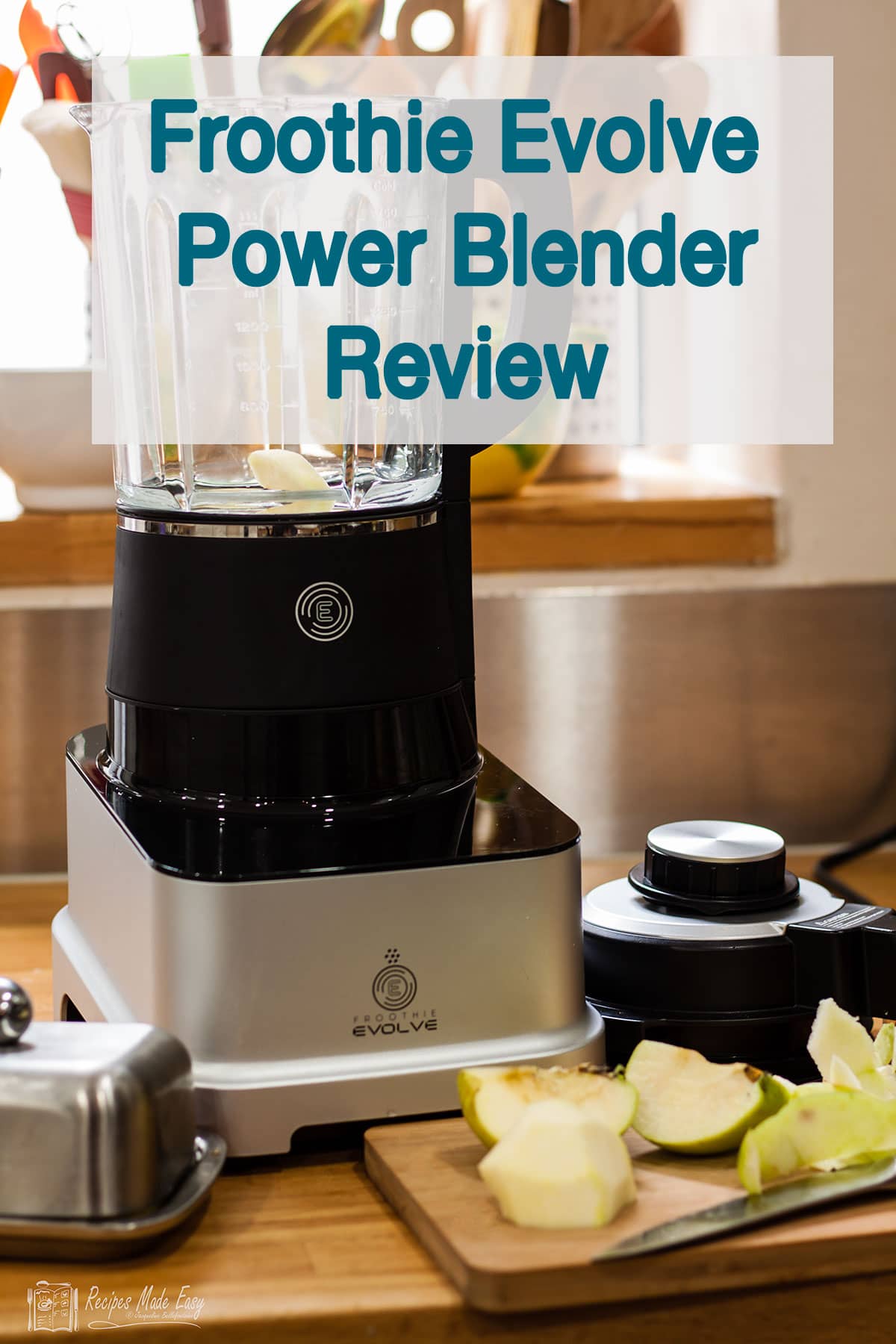 Froothie Evolve power blender review Recipes Made Easy