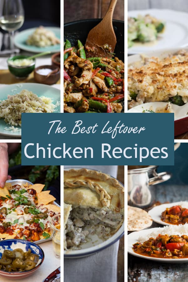 collage of recipes using leftover roast chicken